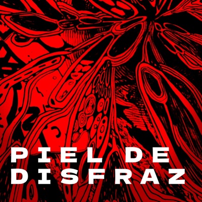 Piel de Disfraz - Single
