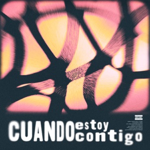 cuando estoy contigo <3