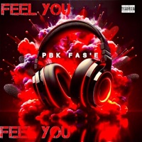 Feel You - Single - Pretty boy Fas'e