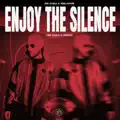 ENJOY THE SILENCE