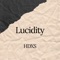 Lucidity - HDXS lyrics