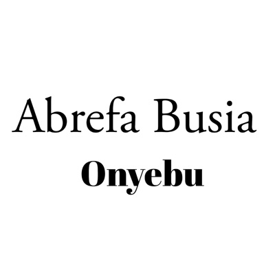 Abrefa Busia - Onyebu
