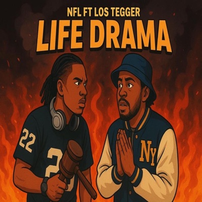 LIFE DRAMA (feat. Los Tegger) - Single