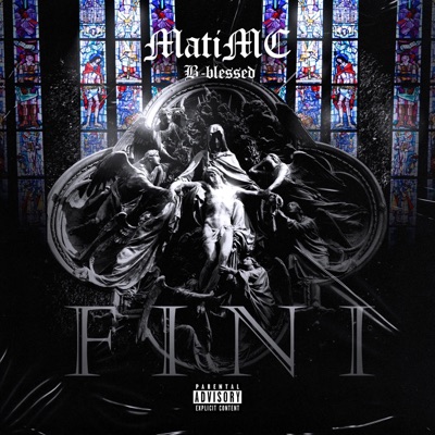 Fini (feat. B Blessed4L) - Single