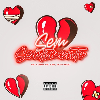 Sem Sentimento (feat. MC Leh) [DJ Hyago Remix Special Version] - Single