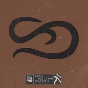 Make It Work (Nala Remix) - Single