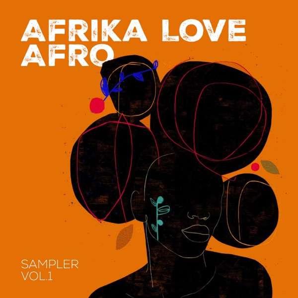 Afrika Love Afro - Sampler Vol 1 - EP