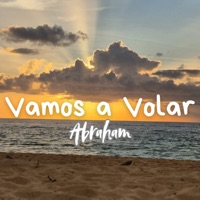 Vamos a Volar - Single - Abraham