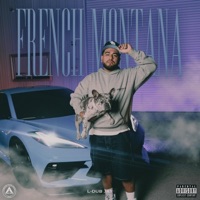 Album cover for FRENCH MONTANA - Single by L-Dub Jay