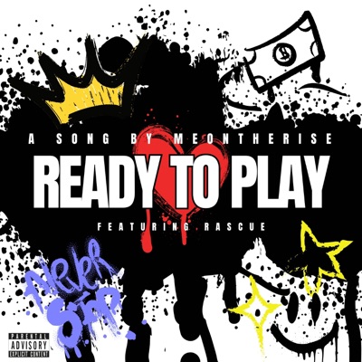 Ready To Play (feat. Rascue) - Single