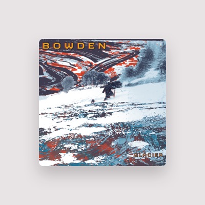 Listen to Bowden, watch music videos, read bio, see tour dates & more!