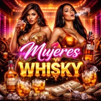 MUJERES Y WHISKY - Single - Calvin Gasofa