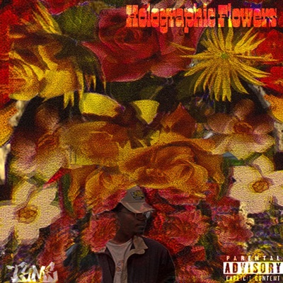HOLOGRAPHIC FLOWERS - EP