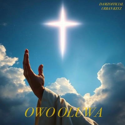 Owo Oluwa (feat. Urban Keyz) - Single