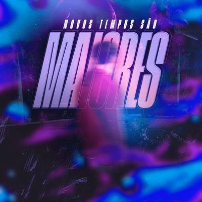 Novos Tempos São Maiores - EP