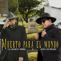 Muerto Para El Mundo - Single - Jony Oz Praus