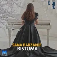 Bistuma — Sana Barzanje