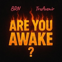 ARE YOU AWAKE - Single - BRN64