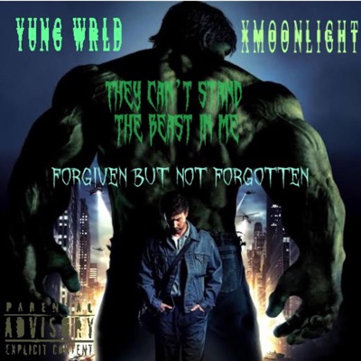 Forgiven but not forgotten (feat. Xmoonlight) - Single