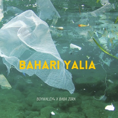 Bahari Yalia (feat. Baba Zora) - Single