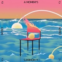 A MOMENT'S NOTICE