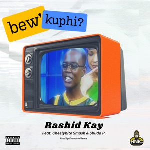 Bew'kuphi? (feat. Sbuda P & Cheelybite Smash)
