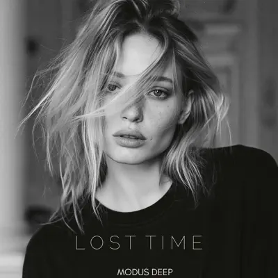 Ascolta 'Lost Time - Single' di MODUS DEEP