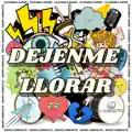 Déjenme Llorar