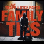Family ties (feat. Dyce payso) - Single