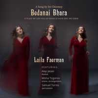 Bedanai Bhara (I Place My Life Full of Pangs at Your Feet, My Lord) [feat. Alap Jetzer, Misha Tsiganov & Samuel Torres] - Single - Laila Faerman