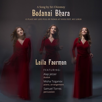 Bedanai Bhara (I Place My Life Full of Pangs at Your Feet, My Lord) [feat. Alap Jetzer, Misha Tsiganov & Samuel Torres] - Single
