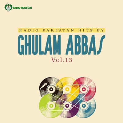 Radio Pakistan Hits By Ghulam Abbas, Vol.13
