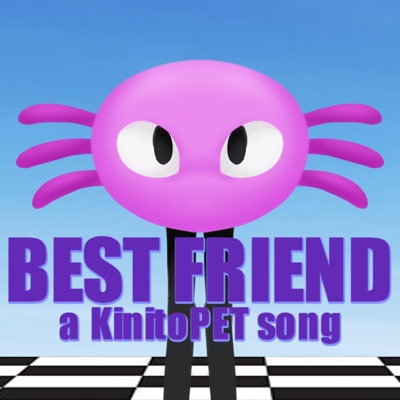 BEST FRIEND (KinitoPET) (feat. YellowbladeMusic & Fr0sted) - Single