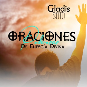 Oraciones Poderosas De Energia Divina - EP
