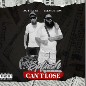 Cant Lose (feat. ZoStacks)