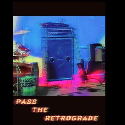 PASS THE RETROGRADE - EP