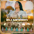 Se Parar de Orar Eu Morro
