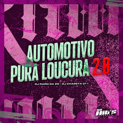 Automotivo Pura Loucura 2.0 - Single