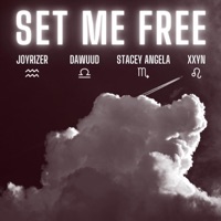 Set Me Free (feat. DAWUUD, Stacey Angela & XXYN) - Single - Joyrizer
