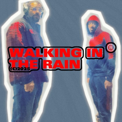 WALKING IN THE RAIN (feat. WOLF JONEZ) [Radio Edit] - Single