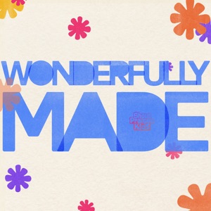 Wonderfully Made - Single