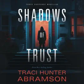 Shadows of Trust (Unabridged)