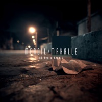 Mendil X Mahalle - Single - Gülden & Hayati