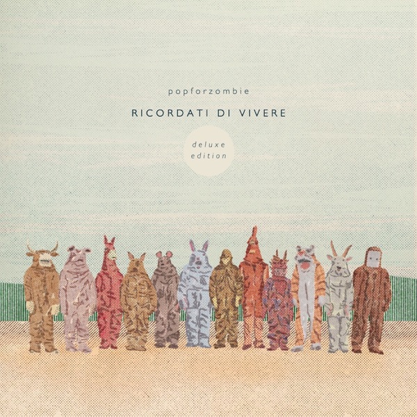Ricordati di vivere (Deluxe Edition)