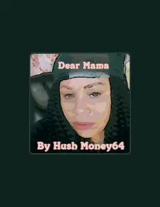 收听 Hush Money64、观看音乐视频、阅读小传、查看巡演日期等 ！