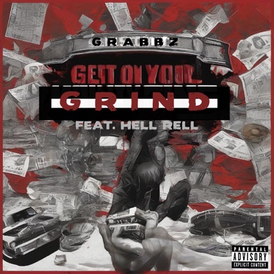 Get on Your Grind (feat. Hell Rell) - Single