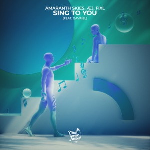 Sing to You (feat. Gavriel) - Single
