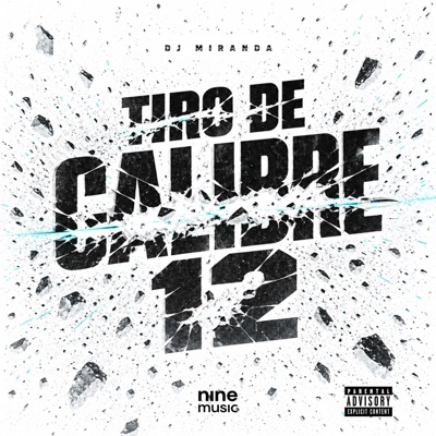TIRO DE CALIBRE 12 (feat. MC Makauli & DJ ALEXIA) - Single