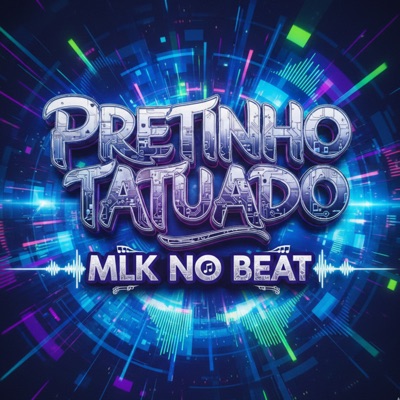 Pretinho Tatuado - Single