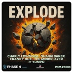 Explode (feat. Yumpo) [Radio Edit] - Single